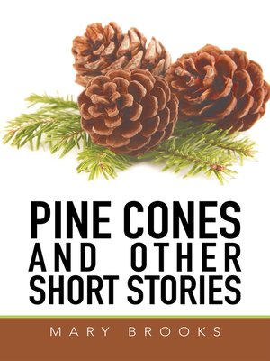 cover image of Pine Cones and Other Short Stories